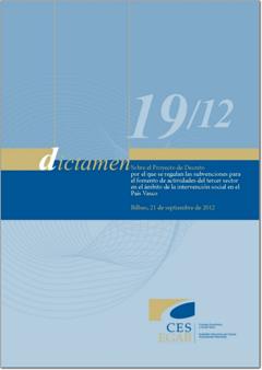 Dictamen 19/12 sobre el Proyecto de Decreto por el que se regulan las subvenciones para el fomento de actividades del tercer sector en el ámbito de la intervención social en el País Vasco.